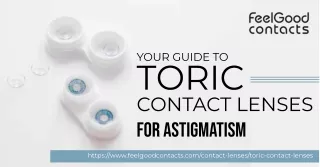 Your Guide to Toric Contact Lenses for Astigmatism