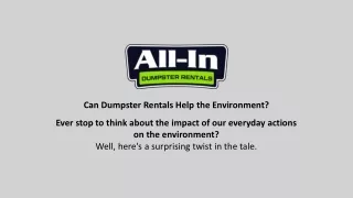 Can Dumpster Rentals Help the Environment