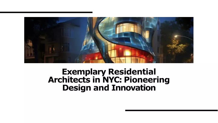 exemplary residential architects