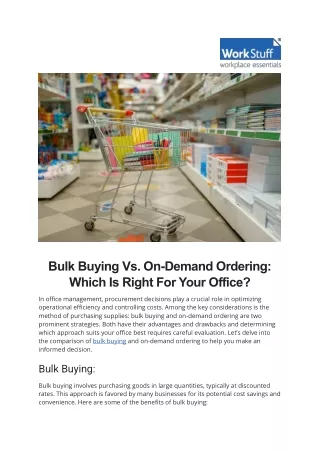 Bulk Buying Vs. On-Demand Ordering Which Is Right For Your Office