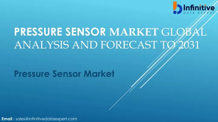 pressure sensor market global analysis and forecast to 2031