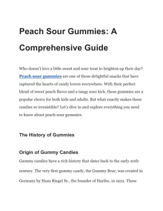Peach Sour Gummies_ A Comprehensive Guide (1)