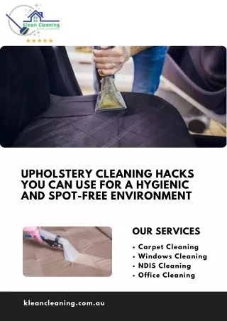 Upholstery Cleaning Hacks You Can Use For A Hygienic And Spot-Free Environment