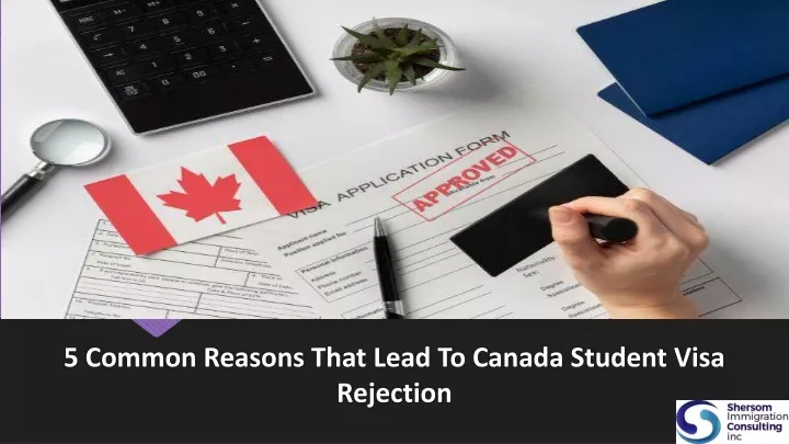 5 common reasons that lead to canada student visa rejection