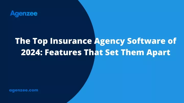 the top insurance agency software of 2024