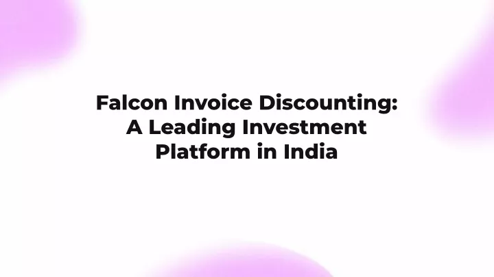 falcon invoice discounting a leading investment