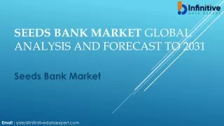 seeds bank market global analysis and forecast to 2031