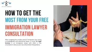 How to Get the Most From Your Free Immigration Lawyer Consultation