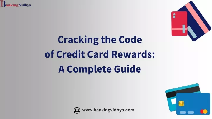 cracking the code of credit card rewards