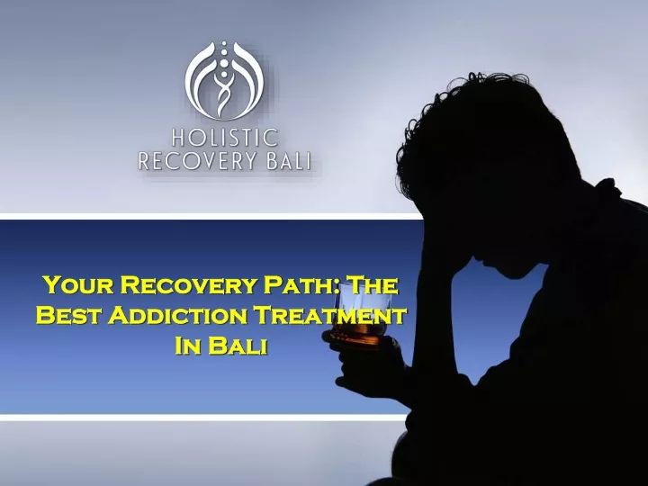 your recovery path the your recovery path