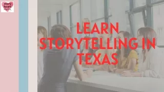 Learn Storytelling in Texas at Story Heart School