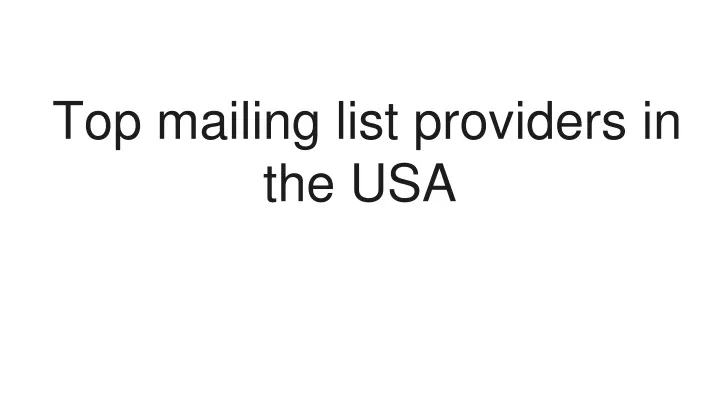 top mailing list providers in the usa