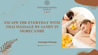Escape the Everyday with Thai Massage by Sandy in Morecambe