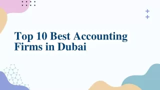 Top 10 Best Accounting Firms in Dubai