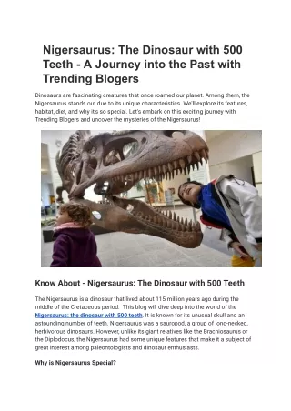 Nigersaurus: The Dinosaur with 500 Teeth - A Journey into the Past with Trending