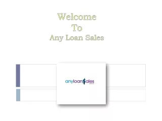 welcome to any loan sales