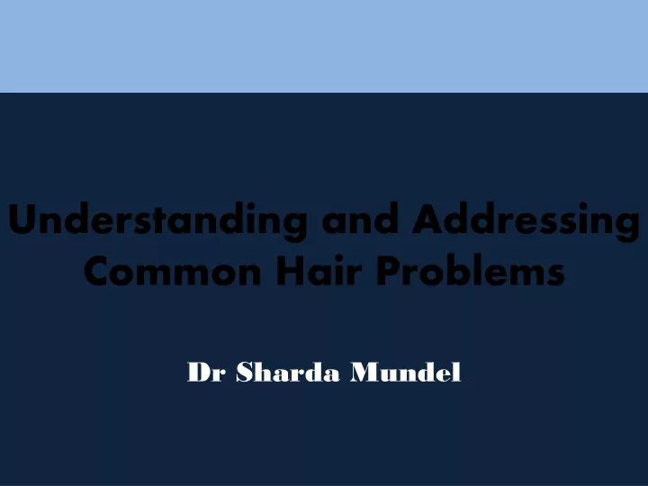 understanding and addressing common hair problems