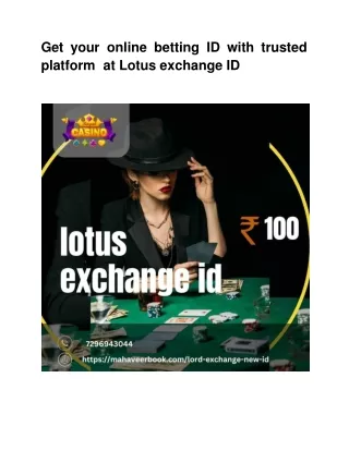 Get your online betting ID with trusted platform  at Lotus exchange ID