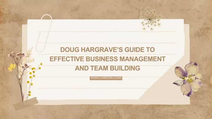 doug hargrave s guide to effective business