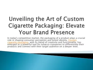 unveiling the art of custom cigarette packaging elevate your brand presence