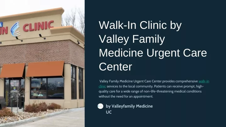 walk in clinic by valley family medicine urgent