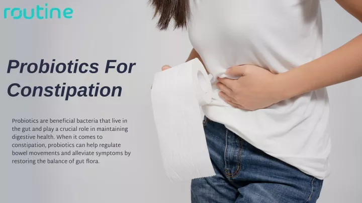 probiotics for constipation