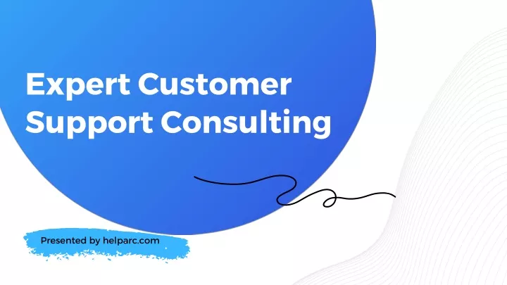 expert customer support consulting