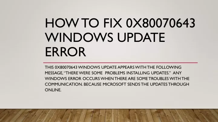 how to fix 0x80070643 windows update error