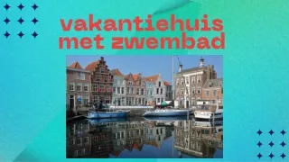 vakantiehuis met zwembad