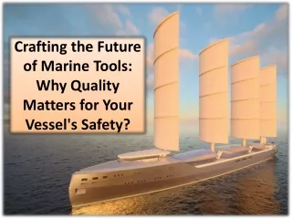 Cutting-Edge Maritime Tools: The Key to Success