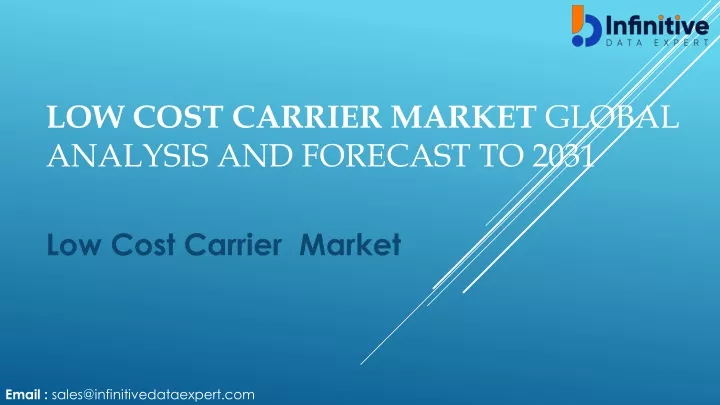 low cost carrier market global analysis and forecast to 2031