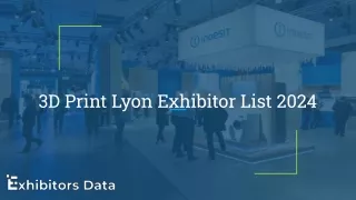 3d print lyon exhibitor list 2024