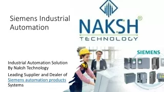 Siemens Industrial Automation Products | Naksh Technology - Leading Supplier in