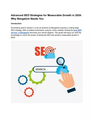 Advanced SEO Strategies for Measurable Growth in 2024: Why Bangalore Needs You