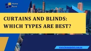 Curtains and blinds which types are best