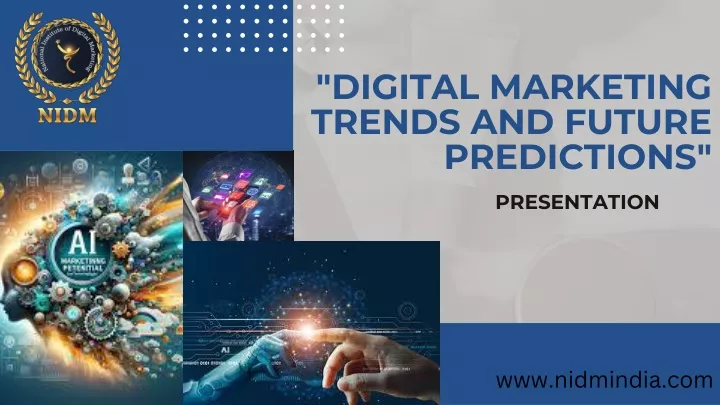 digital marketing trends and future predictions