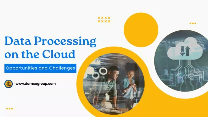 data processing on the cloud