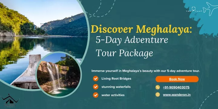 discover meghalaya 5 day adventure tour package