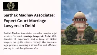 Sarthak Madhav Associates Expert Court Marriage Lawyers in Delhi