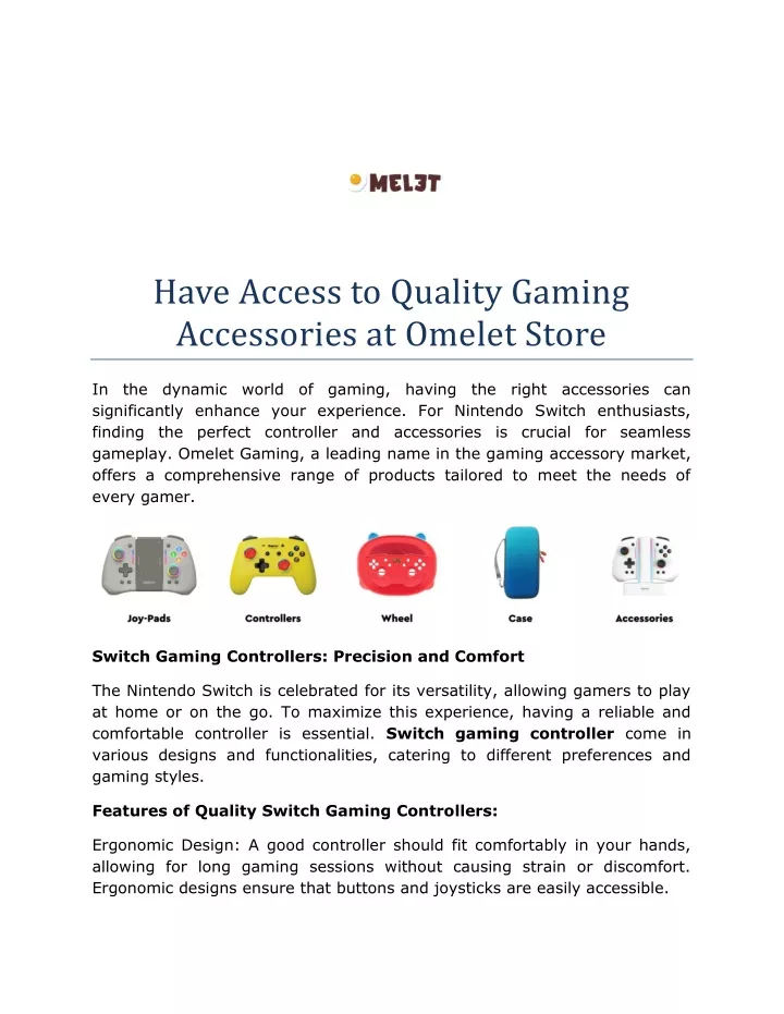 have access to quality gaming accessories