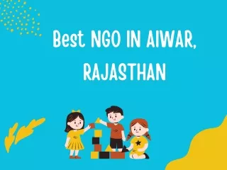 Best NGO IN ALWAR, RAJASTHAN, Working for Education and Women Empowerment