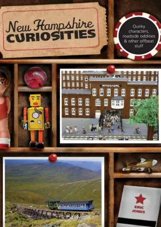 ❤read⚡ New Hampshire Curiosities: Quirky Characters, Roadside Oddities & Other