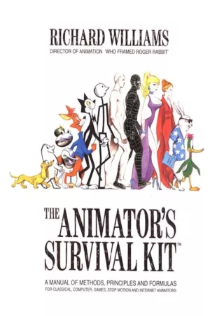 ❤read⚡ The Animator's Survival Kit: A Manual of Methods, Principles and Formulas for