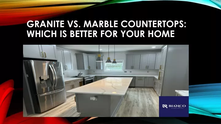 granite vs marble countertops which is better for your home