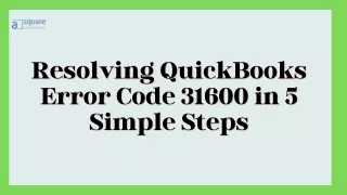 Resolving QuickBooks Error Code 31600 in 5 Simple Steps