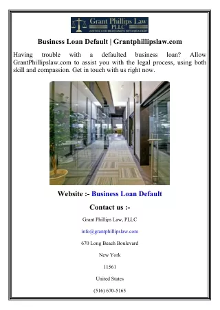 Business Loan Default    Grantphillipslaw.com