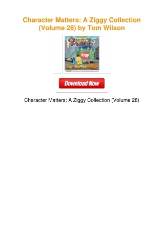 Character Matters: A Ziggy Collection (Volume 28) by Tom Wilson