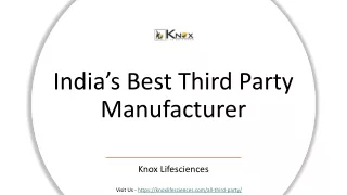 India’s Best Third Party Manufacturer - Knox Lifesciences