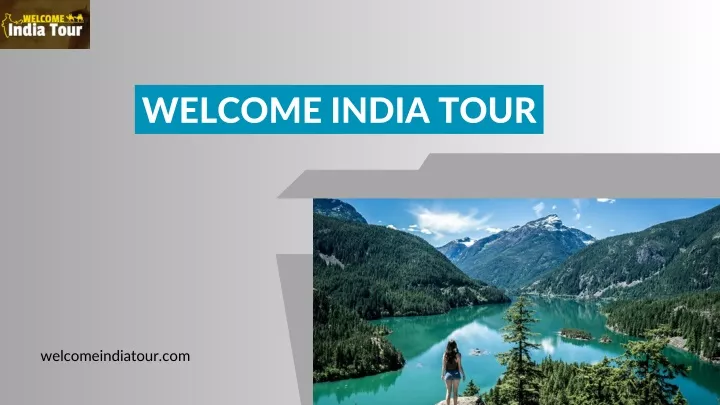 welcome india tour