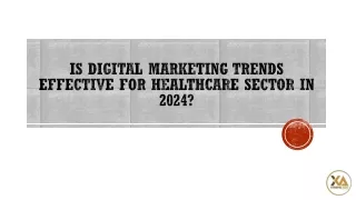 Digital Marketing Trends Effective for Healthcare Sector in 2024